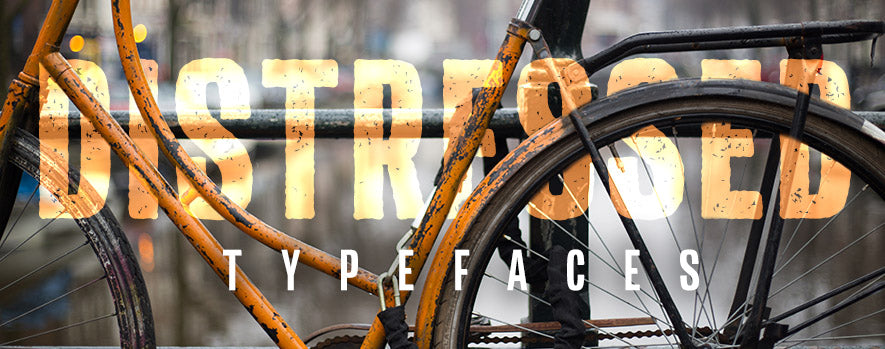 Embracing the Imperfection in Typography with Distressed Fonts