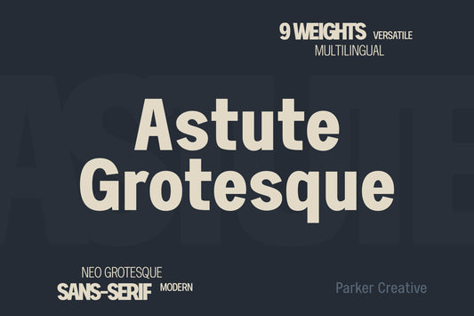 Astute Grotesque - A Neo-Grotesque Sans Serif
