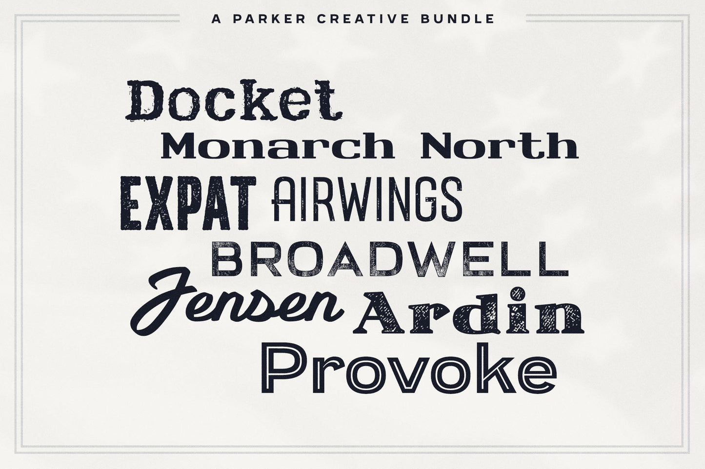 8 distinct typefaces included