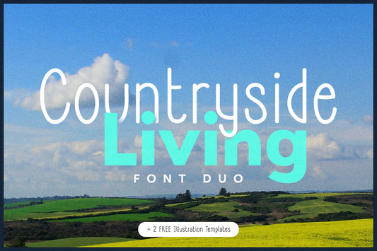 Countryside Living Font Duo + Free Templates