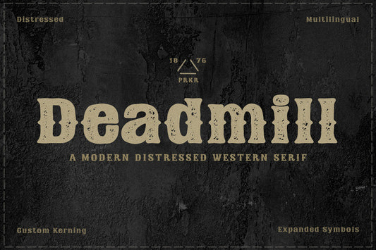 Deadmill Distressed Western Serif